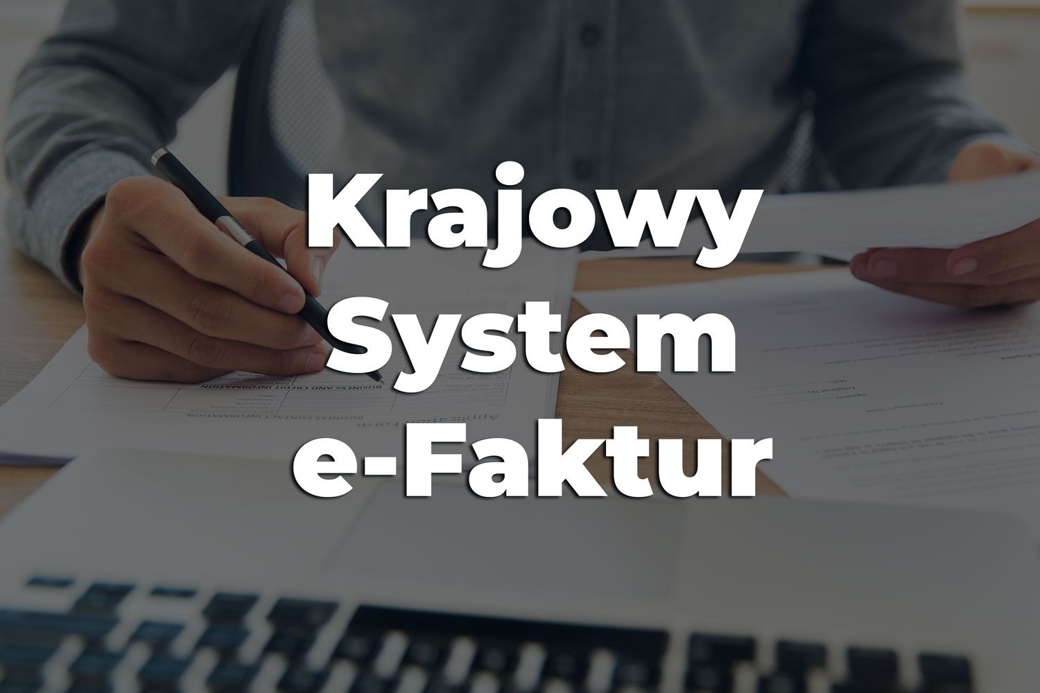 Krajowy System e-Faktur (KSeF)